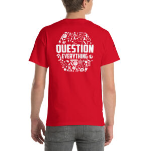 question everything shirt red 3