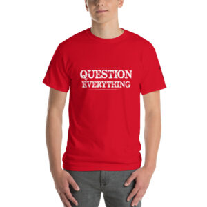 question everything shirt red 4