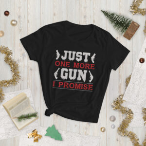 just one more gun womens fashion fit t-shirt black front