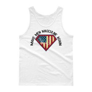 Make Men Masculine Again Men's Tank Top