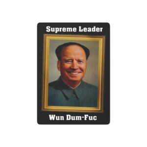 Supreme Leader Wun Dum-Fuc Poker Cards