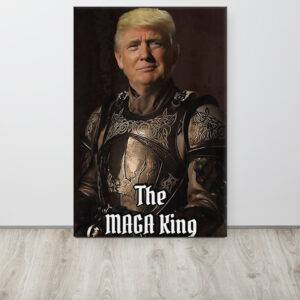 Trump The MAGA King Canvas