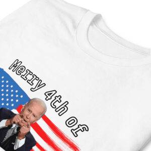 Biden Merry 4th of You Know the Thing T-Shirt